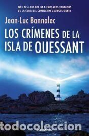 Libros: Los crímenes de la isla de Ouessant (Comisario Dupin 13) - Bannalec, Jean-Luc